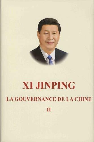 Xi Jinping: La Gouvernance de La Chine II