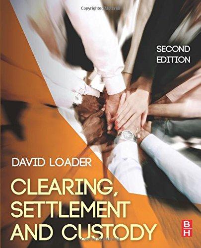 Clearing, Settlement and Custody