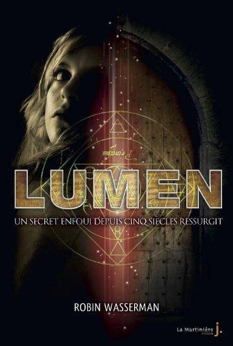 Lumen : un secret enfoui depuis cinq siècles ressurgit