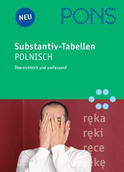 PONS Substantiv-Tabellen Polnisch: Substantivformen und Deklinationen: Übersichtlich und umfassend