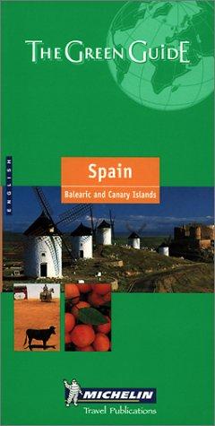 Michelin The Green Guide : Spain (Michelin Green Guide Spain)