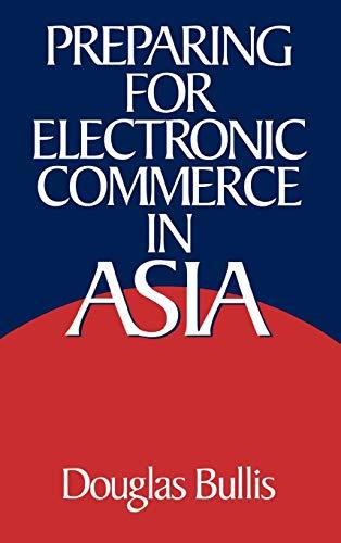 Preparing for Electronic Commerce in Asia