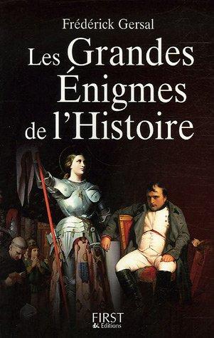 Les grandes énigmes de l'histoire