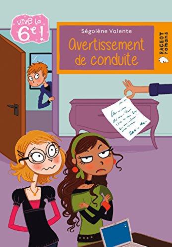 Vive la 6e !. Avertissement de conduite