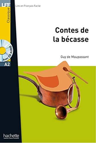 Contes de la bécasse: Lektüre + MP3-CD (LFF - Lire en Francais Facile)