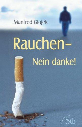 Rauchen - Nein Danke