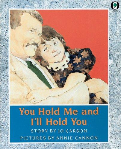 You Hold Me and I'll Hold You (Orchard Paperbacks)