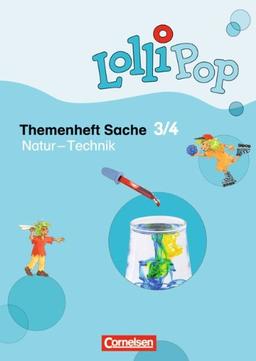 LolliPop Sache: 1./2. Schuljahr - Natur - Technik: Themenheft 3