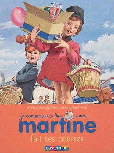 Je commence à lire avec Martine. Vol. 17. Martine fait ses courses