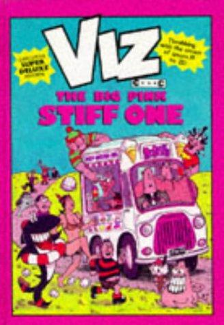 Viz: The Big Pink Stiff One