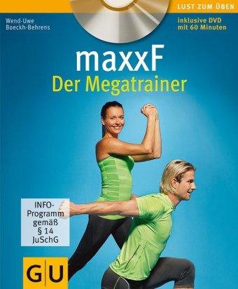 maxxF - Der Megatrainer (mit DVD) (GU Multimedia)