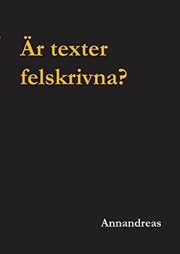 Är texter felskrivna?