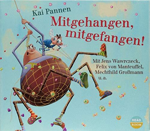 Mitgehangen, mitgefangen!