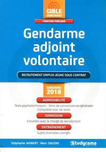 Gendarme adjoint volontaire : recrutement emploi-jeune sous contrat : concours 2018