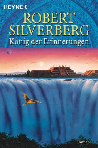 König der Erinnerungen. Die Legenden von Majipoor 01