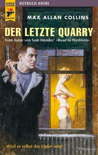 Der letzte Quarry: HCC Band 014: Wird er selbst das Opfer sein ?