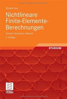 Nichtlineare Finite-Elemente-Berechnungen: Kontakt, Geometrie, Material