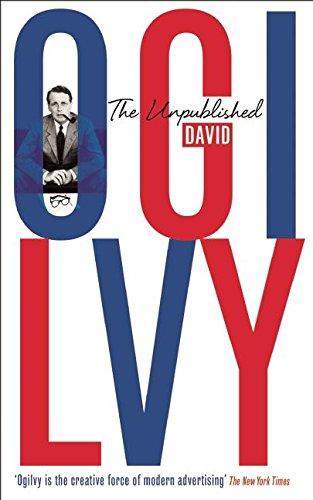 The Unpublished David Ogilvy