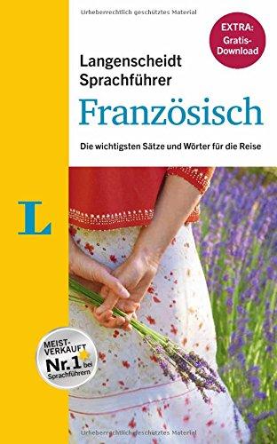 Langenscheidt Sprachführer Französisch - Buch inklusive eBook-Download: Die wichtigsten Sätze und Wörter für die Reise