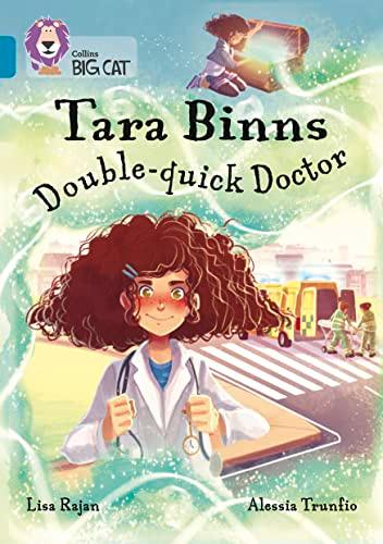 Tara Binns: Double-Quick Doctor: Band 13/Topaz (Collins Big Cat)