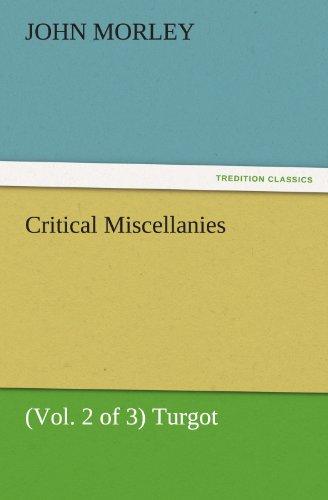 Critical Miscellanies (Vol. 2 of 3) Turgot (TREDITION CLASSICS)