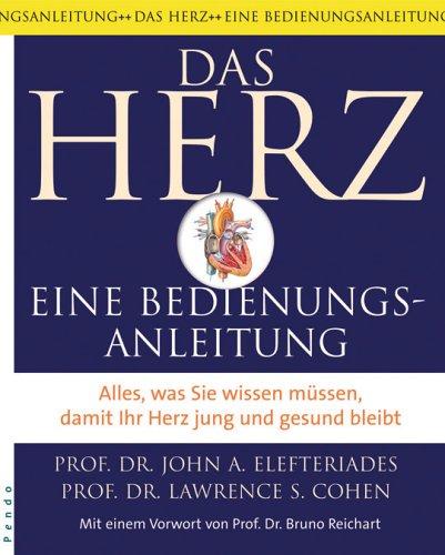 Das Herz: Eine Bedienungsanleitung