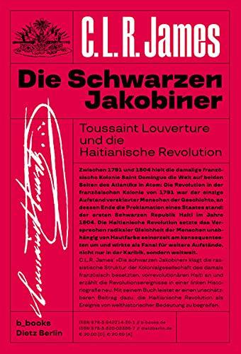 Die schwarzen Jakobiner: Toussaint Louverture und die Haitianische Revolution