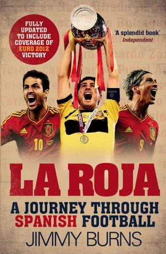 La Roja: A Journey Through Spanish Football