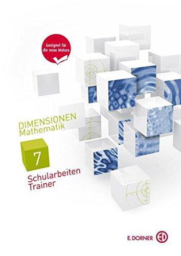 Dimensionen, Mathematik 7: Schularbeiten-Trainer