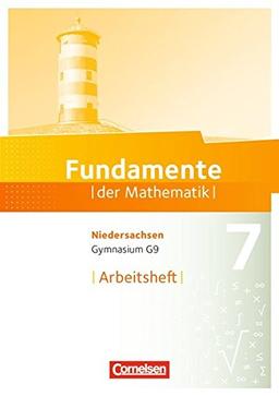 Fundamente der Mathematik - Gymnasium Niedersachsen: 7. Schuljahr - Arbeitsheft mit eingelegten Lösungen