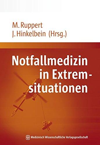 Notfallmedizin in Extremsituationen