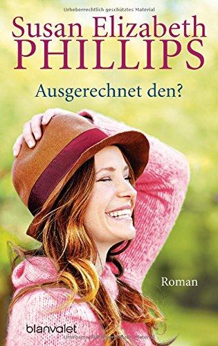 Ausgerechnet den?: Roman (Die Chicago-Stars-Romane, Band 3)