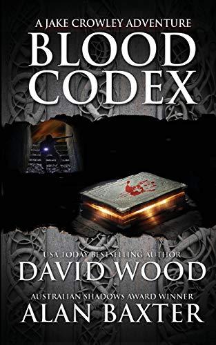 Blood Codex- A Jake Crowley Adventure (Jake Crowley Adventures, Band 1)