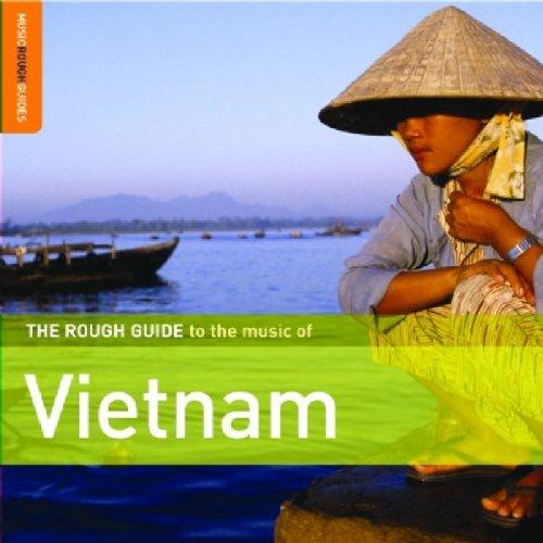 The Rough Guide to the Music of Vietnam (Music Rough Guides)