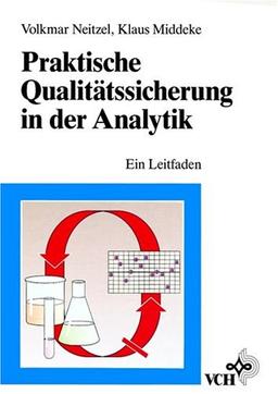 Praktische Qualitätssicherung in der Analytik. Ein Leitfaden