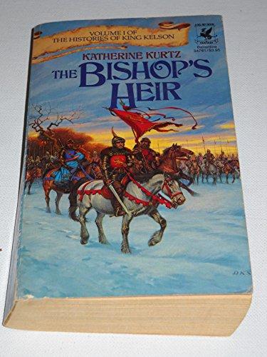 Bishop's Heir (Histories of King Kelson, Band 1)