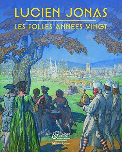 Lucien Jonas : les folles années vingt