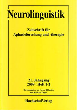 Neurolinguistik: Zeitschrift für Aphasieforschung und Therapie