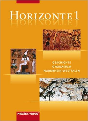 Horizonte - Geschichte Gymnasium (G8) Nordrhein-Westfalen: Schülerband 1