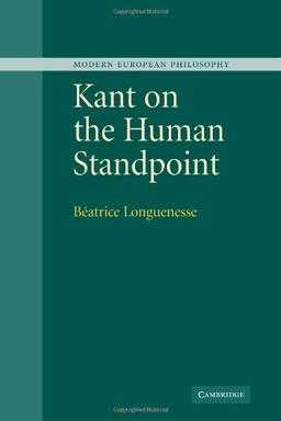 Kant on the Human Standpoint (Modern European Philosophy)