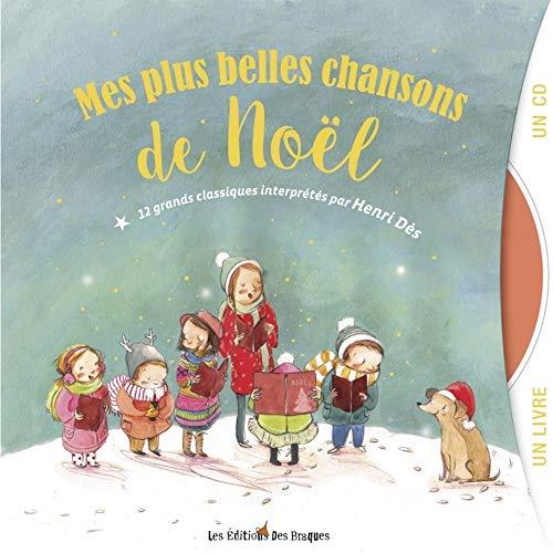 Mes plus belles chansons de Noël : 12 grands classiques interprétés par Henri Dès