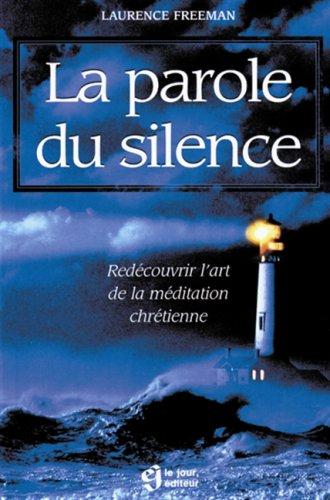 PAROLE DU SILENCE (Hors Collection)