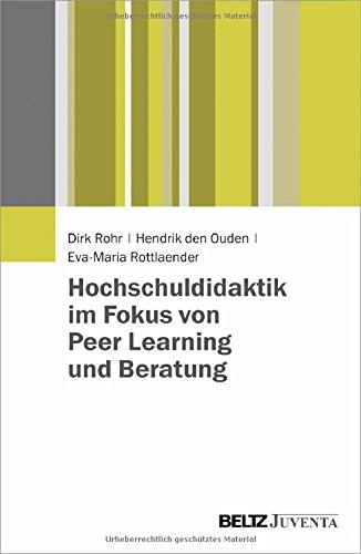 Hochschuldidaktik im Fokus von Peer Learning und Beratung