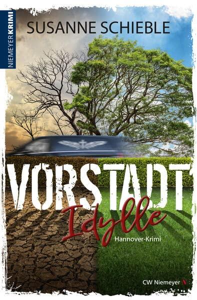 Vorstadtidylle: Kriminalroman