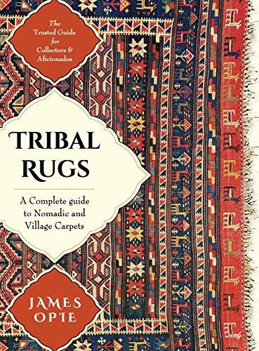 Tribal Rugs: A Complete Guide to Nomadic and Village Carpets