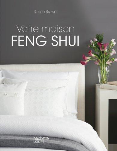 Votre maison feng shui