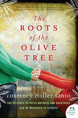 The Roots of the Olive Tree: A Novel