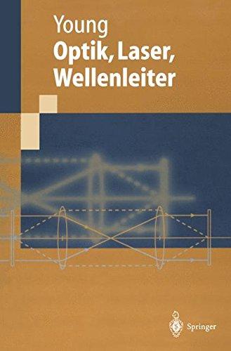 Optik, Laser, Wellenleiter (German Edition)