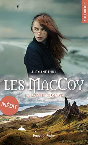 Les MacCoy. Vol. 3. La louve et le glaive