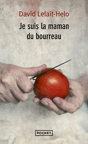 Je suis la maman du bourreau